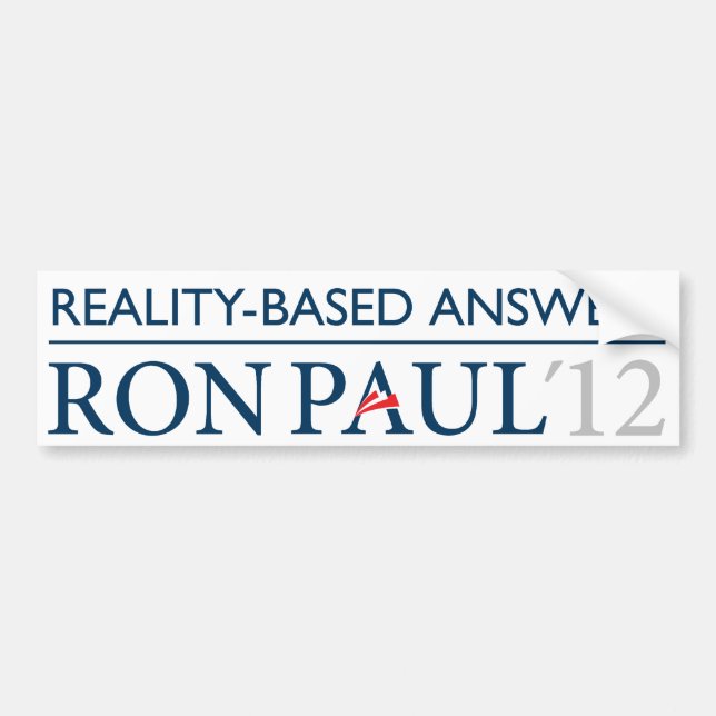Ron Paul Reality-Based Bumper Sticker (Front)