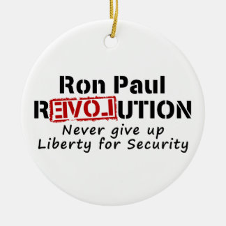 Ron Paul rEVOLution Never give up Liberty Ceramic Tree Decoration
