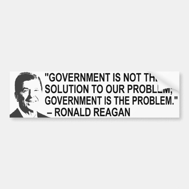 Ronal Reagan Quote Bumper Sticker (Front)