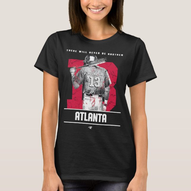 Ronald Acuna Jr  There Will Never Be Another  Appa T-Shirt (Front)