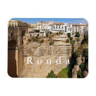 Ronda. Canyon. Bridge. Town. Magnet