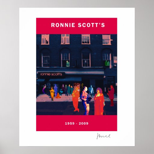 RONNIE SCOTT`S 50th ANNIVERSARY POSTER