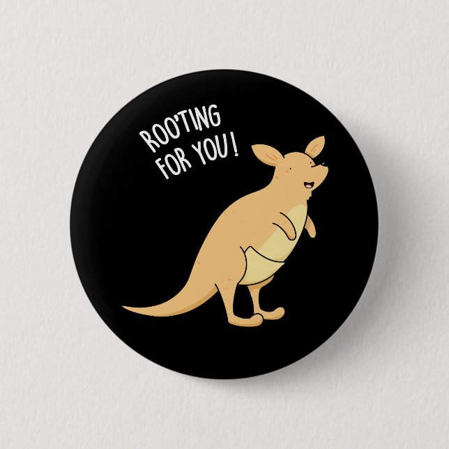 Roo-Ting For You Funny Kangaroo Pun Dark BG 6 Cm Round Badge (Front)