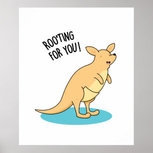 Roo-Ting For You Funny Kangaroo Pun Poster