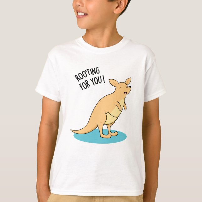 Roo-Ting For You Funny Kangaroo Pun  T-Shirt (Front)