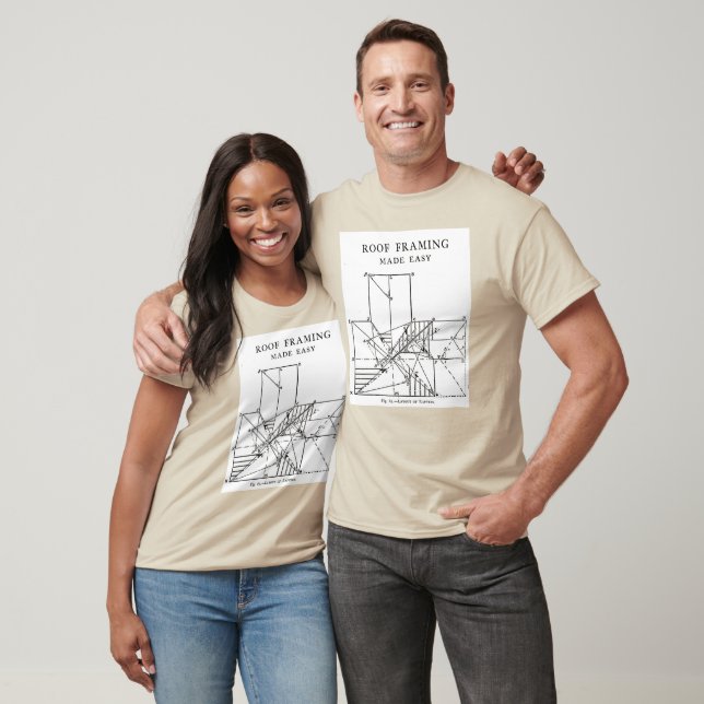 Roof Framing Made Easy T-Shirt (Unisex)