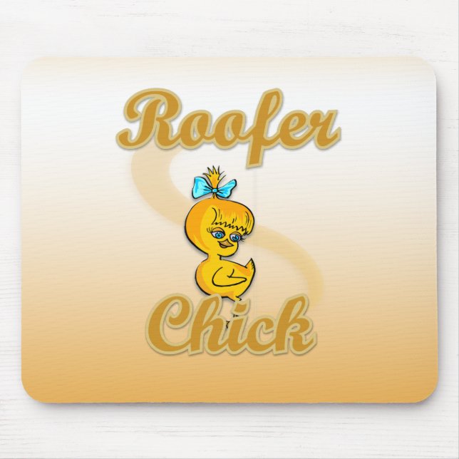 Roofer Chick Mouse Mat (Front)