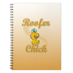 Roofer Chick Notebook