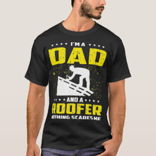 Roofer Dad Funny Tshirt Gift For Fathers Day