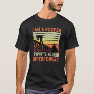 Roofer Dad Roofing Contractor Roofer Technician T-Shirt