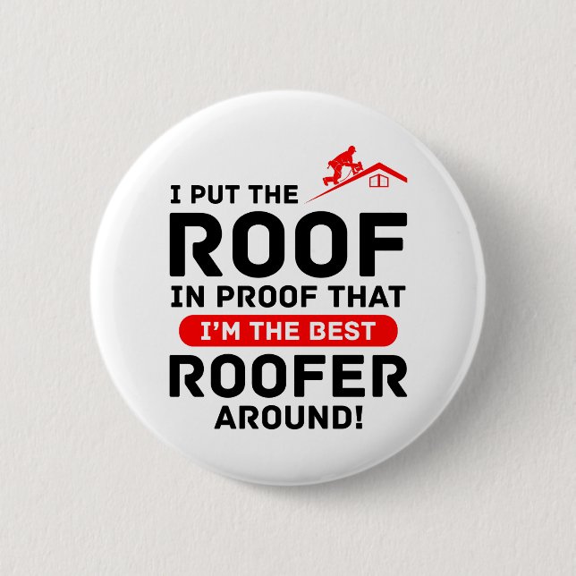 Roofer Humour - Roofing Pro Pride 6 Cm Round Badge (Front)