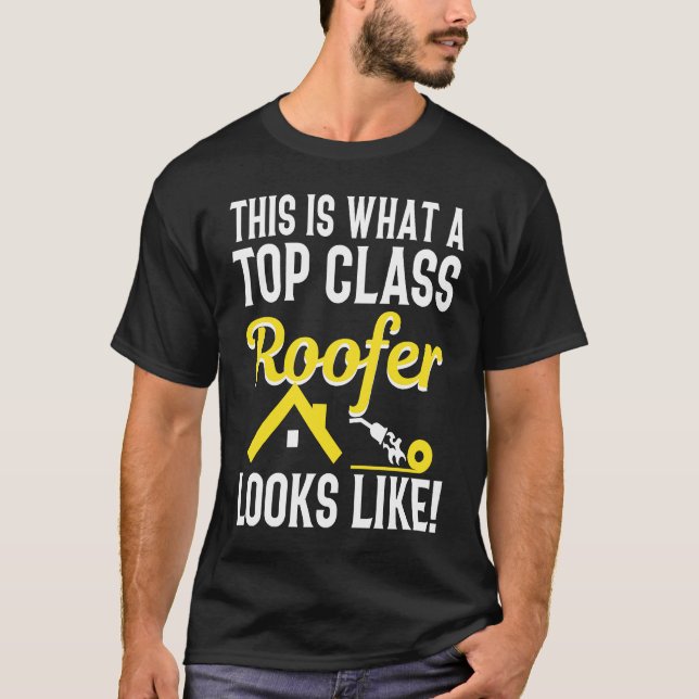 Roofer Roofing construction roof craftsman worker  T-Shirt (Front)