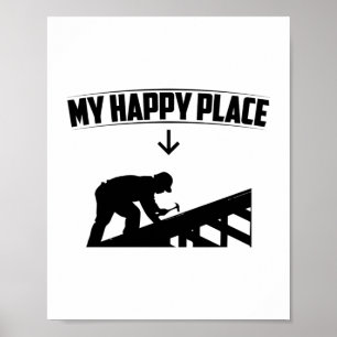 Roofer   Work Crafting Roofing Craftsmen Gift Poster