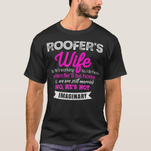 Roofers Wife Tshirt Funny Anniversary Gifts 