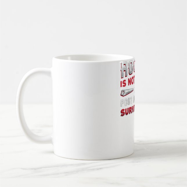Roofing Is Not A Career Survival Skill Men Roof Fu Coffee Mug (Left)