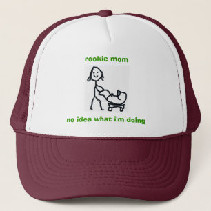 Rookie Mum Hat - No idea what I'm doing