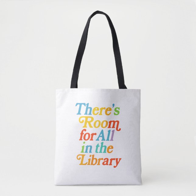 Room for everyone in the library tote bag (Front)