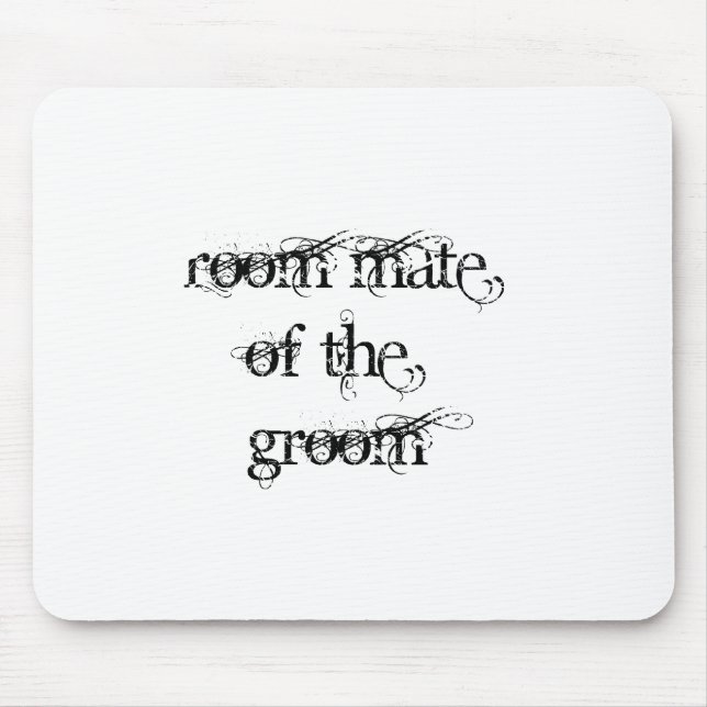 Room Mate of the Groom Mouse Mat (Front)