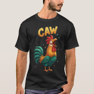 Rooster Caw Funny Chicken Illustration Farm Animal T-Shirt
