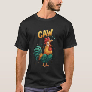 Rooster Caw Funny Chicken Illustration Farm Animal T-Shirt