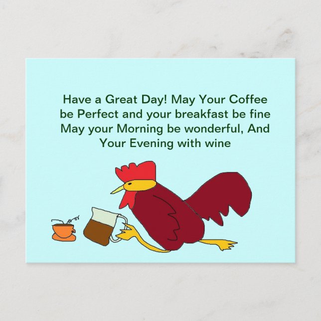 Rooster Coffee Great Day Postcard (Front)