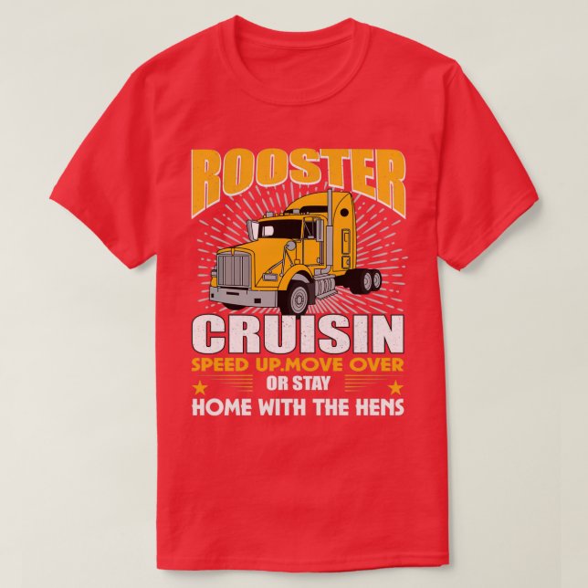 Rooster Cruisin Speed up T-Shirt (Design Front)