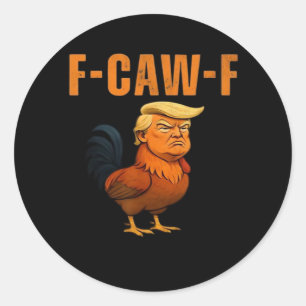 Rooster F-Caw-F Anti Classic Classic Round Sticker