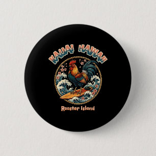 Rooster Surfer Chicken Surfing Kauai Hawaiian Surf 6 Cm Round Badge