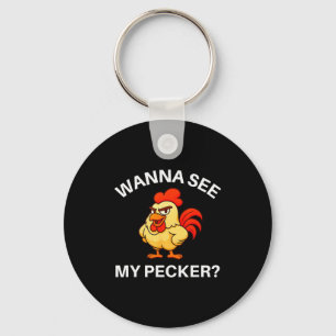 Rooster W See My Pecker, Funny, Jokes, Sarcastic Key Ring
