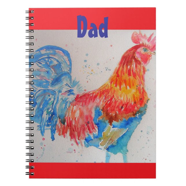 Rooster Watercolor Chicken Bird Dad Notebook (Front)