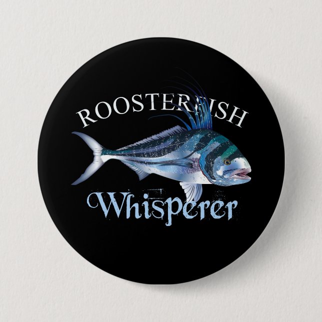 Roosterfish Whisperer Dark Coloured 7.5 Cm Round Badge (Front)