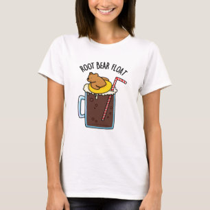 Root Bear Float Funny Root Beer Pun T-Shirt