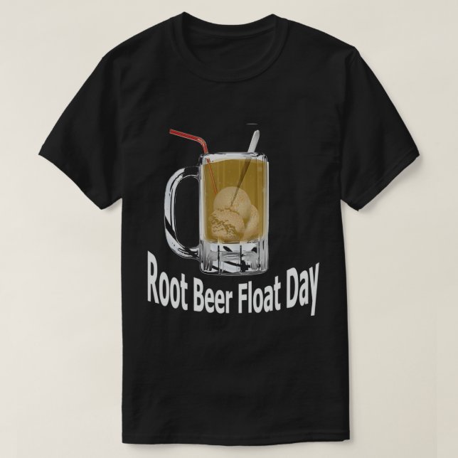 Root Beer Float Day T Shirt (Design Front)