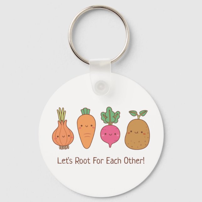 Root For Each Other Vegetables Motivational Pun Key Ring (Front)