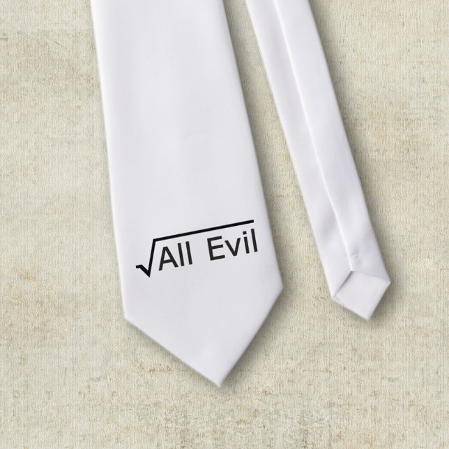 Root of All Evil - Math Humor / Math Geek Tie (Creator Uploaded)