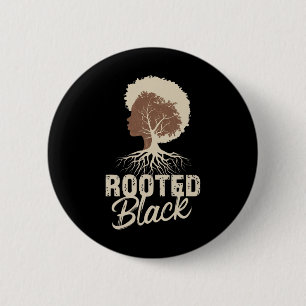Rooted Black Woman And Girls Black History Month A 6 Cm Round Badge