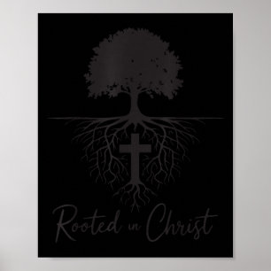 Rooted In Christ Christian Kids Mens God Son Broth Poster