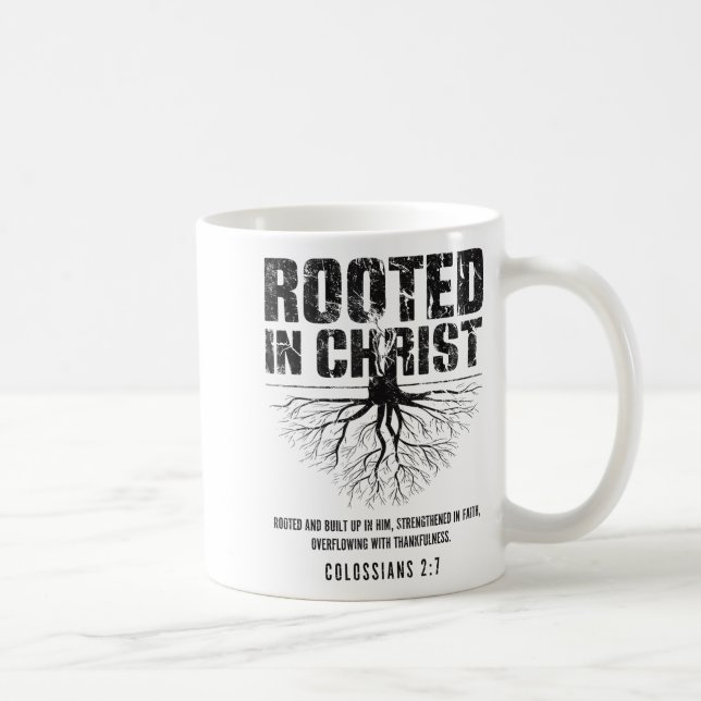 Rooted In Christ Christian Nge Bible Verse Colossi Coffee Mug (Right)