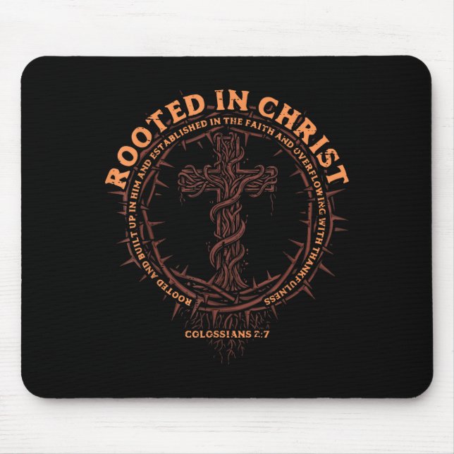 Rooted In Christ Christian Religious God Men Women Mouse Mat (Front)