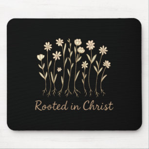 Rooted In Christ Flowers Christian Girl God Daught Mouse Mat