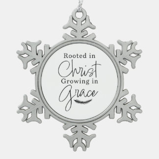 Rooted in Christ Growing in Grace Christmas Snowflake Pewter Christmas Ornament