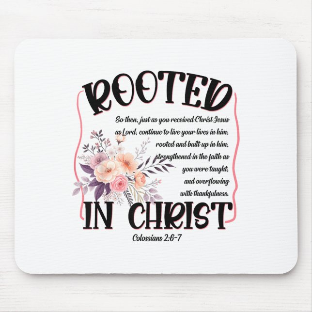 Rooted In Christ Preppy Floral Jesus Christian Fai Mouse Mat (Front)