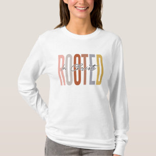 Rooted In Christ T-Shirt