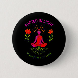 Rooted In Light Yoga Meditation Design 6 Cm Round Badge