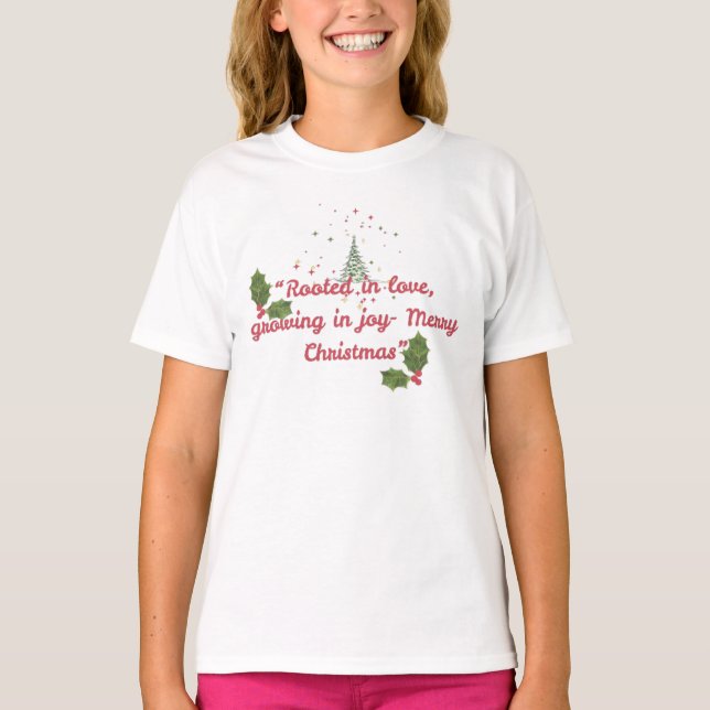 Rooted in Love, Growing in Joy—Botanical Christmas T-Shirt (Front)