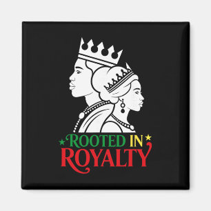 Rooted In Royalty African Blood Legacy Black Histo Magnet