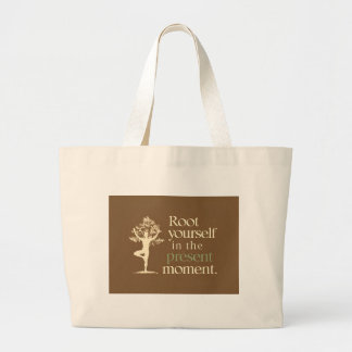 Rooted in the Moment  Large Tote Bag