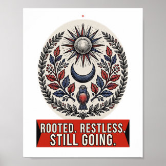 Rooted Restless Folk Crest for Quiet Corners Poster