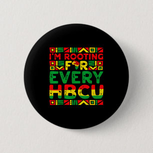 Rooting for every hbcu grad historically black 6 cm round badge