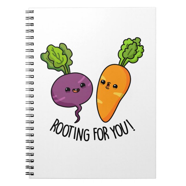 Rooting For You Funny Veggie Pun  Notebook (Front)
